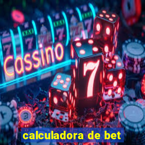 calculadora de bet